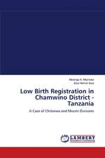 Low Birth Registration in Chamwino District - Tanzania