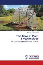 Text Book of Plant Biotechnology