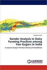 Gender Analysis in Dairy Farming Practices among Van Gujjars in India