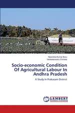 Socio-economic Condition Of Agricultural Labour In Andhra Pradesh