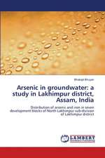 Arsenic in groundwater: a study in Lakhimpur district, Assam, India