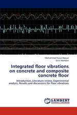 Integrated floor vibrations on concrete and composite concrete floor