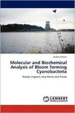 Molecular and Biochemical Analysis of Bloom forming Cyanobacteria