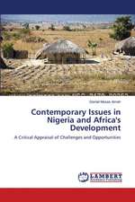 Contemporary Issues in Nigeria and Africa's Development