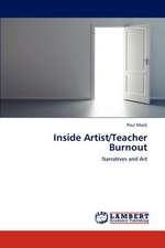 Inside Artist/Teacher Burnout