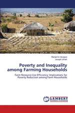 Poverty and Inequality among Farming Households