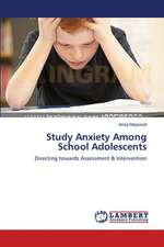 Study Anxiety Among School Adolescents