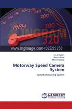 Motorway Speed Camera System