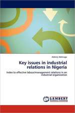 Key issues in industrial relations in Nigeria