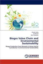 Biogas Value Chain and Environmental Sustainability