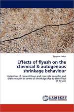 Effects of flyash on the chemical & autogenous shrinkage behaviour