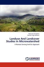 Landuse And Landcover Studies In Microwatershed