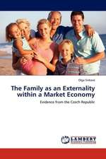 The Family as an Externality within a Market Economy