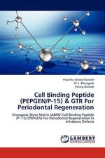 Cell Binding Peptide (PEPGEN/P-15) & GTR For Periodontal Regeneration