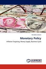 Monetary Policy