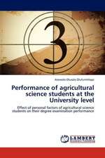 Performance of agricultural science students at the University level