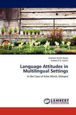 Language Attitudes in Multilingual Settings