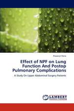 Effect of NPF on Lung Function And Postop Pulmonary Complications