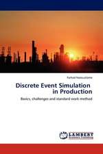 Discrete Event Simulation in Production