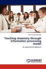 Teaching chemistry through information processing model