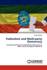 Federalism and Multi-party Democracy