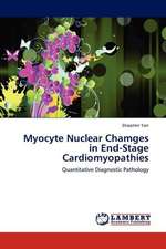 Myocyte Nuclear Chamges in End-Stage Cardiomyopathies