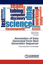 Annotation of Data Generated from Next Generation Sequencer