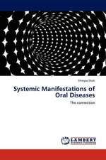 Systemic Manifestations of Oral Diseases