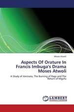 Aspects Of Orature In Francis Imbuga's Drama Moses Atwoli