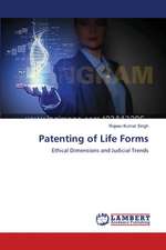 Patenting of Life Forms