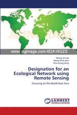 Designation for an Ecological Network using Remote Sensing