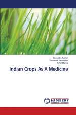 Indian Crops As A Medicine