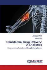 Transdermal Drug Delivery: A Challenge