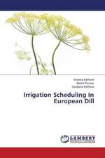 Irrigation Scheduling In European Dill