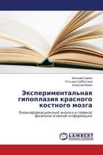 Eksperimental'naya gipoplaziya krasnogo kostnogo mozga