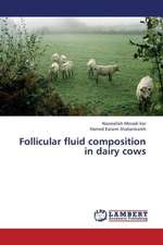 Follicular fluid composition in dairy cows