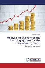 Analysis of the role of the banking system for the economic growth