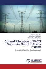 Optimal Allocation of FACTS Devices in Electrical Power Systems