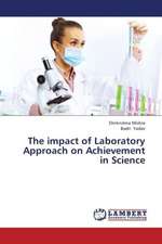 The impact of Laboratory Approach on Achievement in Science