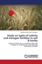 Study on types of salinity and nitrogen fertilizer in soil & barley