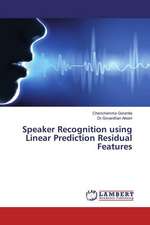 Speaker Recognition using Linear Prediction Residual Features