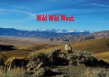 Wild Wild West / UK-Version (Poster Book DIN A3 Landscape)