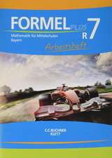 Formel PLUS R7 Arbeitsheft Bayern