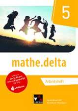 mathe.delta 5 Arbeitsheft Nordrhein-Westfalen