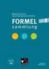 Mathematisch-naturwissenschaftliche Formelsammlung