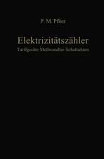 Elektrizitätszähler. Tarifgeräte, Meßwandler, Schaltuhren: Ein Buch für Zählerfachleute