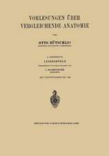 Vorlesungen über Vergleichende Anatomie: 5. Lieferung. Leibeshöhle