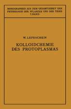 Kolloidchemie des Protoplasmas