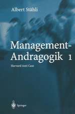 Management-Andragogik 1: Harvard Anti Case