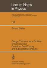 Gauge Theories as a Problem of Constructive Quantum Field Theory and Statistical Mechanics